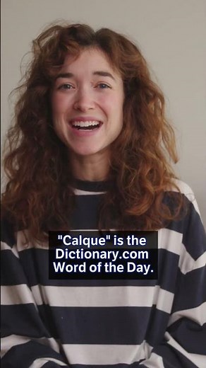 Word of the Day: calque