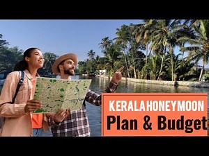 Kerala: The Most Romantic Honeymoon Destination (Budget & Itinerary)