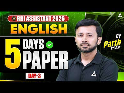RBI Assistant 2026 English 🔥 | English Day 3 Paper | Most Expected Questions | By Parth Sir