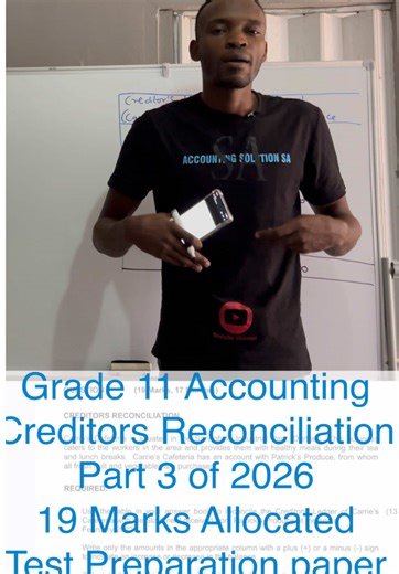 Grade 11 accounting Creditors Reconciliation part 3 of 2026