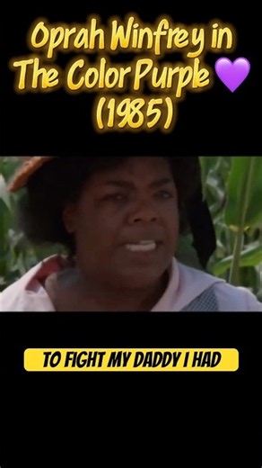 Oprah Winfrey in the Color Purple, 1985