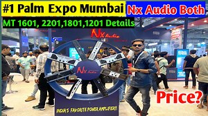 13K views · 473 reactions | MT 1601,1201,1801,2201, Amplifier Review | Nx Audio Over All Review Palm Expo Mumbai #Plamexpomumbai | Master Mind Ansh | Facebook
