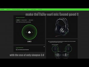 How to make your microphone sound good | Razer Nari tutorial | synapse