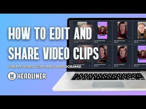 How to use Headliner: Edit and share podcast video and audiogram clips