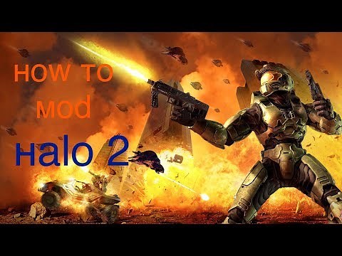 How to mod Halo 2 (pc)