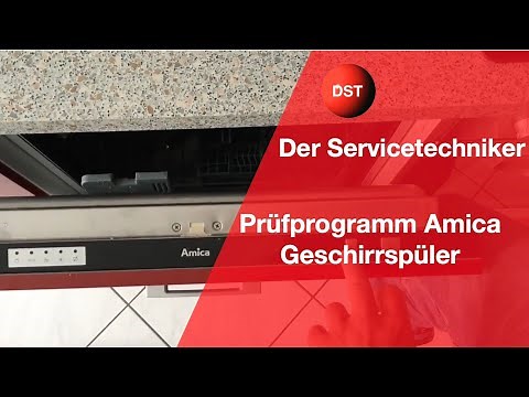 Amica Spülmaschine Prüfprogramm und Fehleranzeige