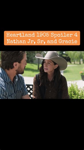 Heartland 1905 Spoiler 4 Nathan Jr, Sr, and Gracie #iloveheartland #heartlandseason19 #nathanpryce #graciepryce