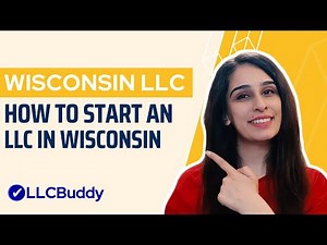 How to Form an LLC in Wisconsin (Step by Step Guide) | Wisconsin LLC 2024 Setup