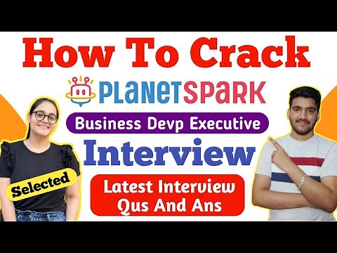 How To Crack PlanetSpark Interview ? PlanetSpark Interview Questions | PlanetSpark BDE Interview