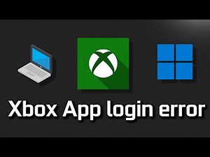 How to Fix Xbox App Login Error in Windows 11 [Tutorial]
