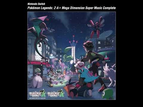 Let's Go DYN4MO! - Pokémon LEGENDS: Z-A + Mega Dimension Super Music Collection