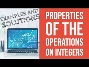 Properties of Operations on Integers ( DEPED K to 12, Grade 7 - Math, Quarter 1)