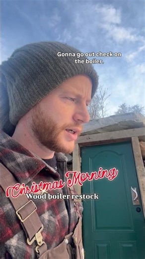 Christmas morning outdoor wood boiler check