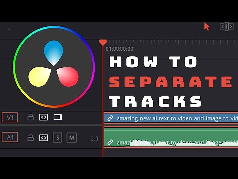 How To Separate Audio Track From Video Track In DaVinci Resolve 19