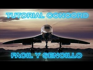 ✈️ Volar el Concorde en Microsoft Flight Simulator 2020 | Tutorial en Español Fácil y Completo
