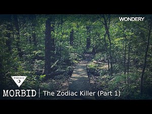 The Zodiac Killer (Part 1) | Morbid | Podcast
