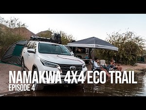 Namakwa 4x4 Eco Trail - Episode 4