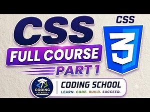🥇CSS Tutorial for Beginners | Part 1 | Complete CSS Course | Coding School