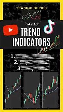 Day 16: 3 Trend Indicators That Actually Work!