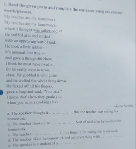 1. Read the given poem and complete the sentences using the cor... | Filo