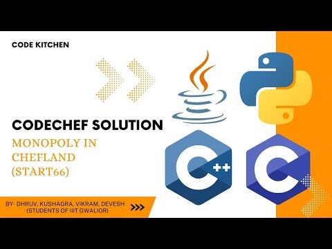 CodeChef Problem: Monopoly in Chefland Solution in Python, C, C++ and Java | START66 | Code Kitchen
