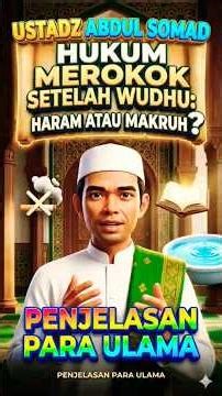Ruling on Smoking After Ablution? Check Out UAS's Explanation! #uas #ustadzabdulsomad #shorts