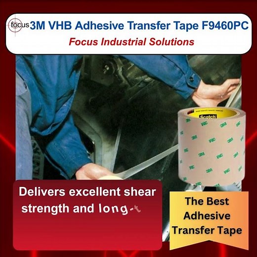3M VHB Adhesive Transfer Tape F9460PC | Ultra-Thin, High-Strength Industrial Bonding