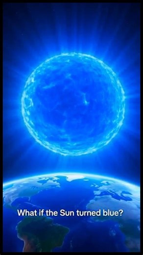 What If the Sun Suddenly Turned Blue? 🌌 | Mind-Blowing Space Facts!#space facts #sun #blue
