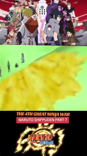 The 4th Great Ninja War Explained in Naruto Shippuden