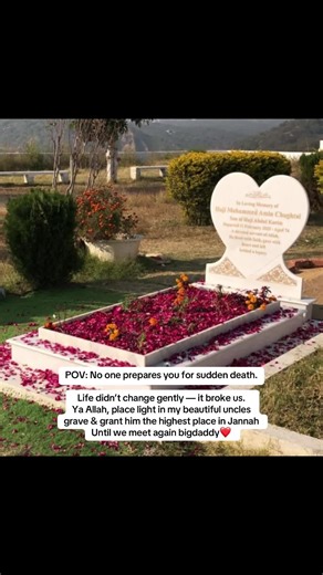 Mohammed Amin Chughtai; the eldest son of my Ammajee passed away on 11th February 2025 💔 No one prepares you for sudden death. One moment life feels normal, and the next you’re left trying to understand how he’s suddenly gone. Nearly a year later, we’re all still in denial, still learning how to accept this truth. Life didn’t change gently — it broke everyone in ways words can’t explain. Ya Allah, forgive my bigdaddys shortcomings, expand his grave with light and peace, and grant him the highes