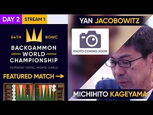 54th Backgammon World Championship - Day 2 - Stream 1 - Monte Carlo Open - Main - Rnd of 32