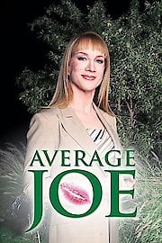 Watch Average Joe Season 1 Episode 1 - Series Premiere