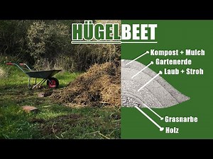 Ein HÜGELBEET selber anlegen [mit 7 Schichten]