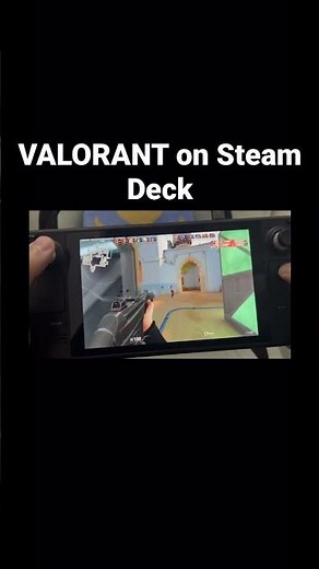 VALORANT running on Steam Deck?