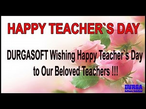 DURGASOFT Wishing Happy Teacher`s Day to Our Beloved Teachers !!!