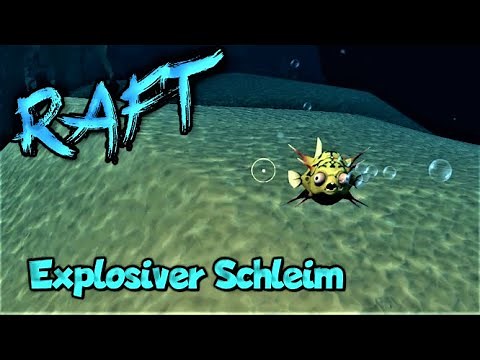 PUFFERFISH & Explosive POWDER | Raft #021