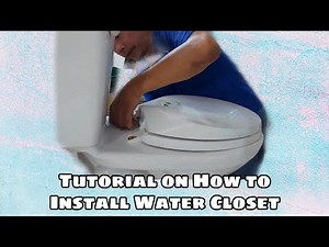 Tutorial on How to Install Water Closet