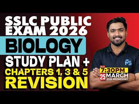 SSLC Public Exam 2026 | Biology Study Plan + Chapter 1,3,5 Revision | LIVE | MS SOLUTIONS
