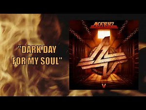 Alcatrazz - Dark Day For My Soul (Official Audio)