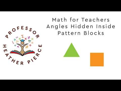 Angles Hidden Inside Pattern Blocks