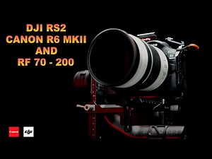 Canon R6 MK II & RF 70 - 200 - Does it BALANCE on the DJI RS2 & RS3 ?