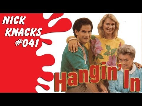 Hangin' In - Nick Knacks Episode #041