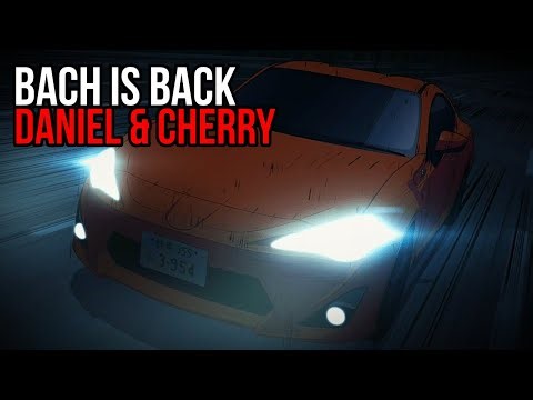 Bach Is Back - Daniel & Cherry [Initial D Soundtrack]