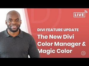 Divi Feature Update LIVE! The New Divi Color Manager & Magic Color Suggestions