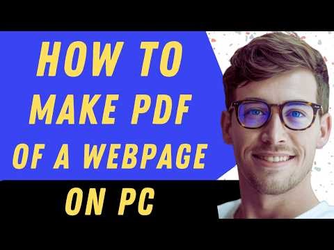 How To Make Pdf Of A Webpage On Pc - Full Guide