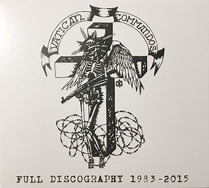 Vatican Commandos - Full Discography 1983-2015