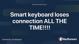 Smart keyboard loses connection ALL THE TIME!!!!