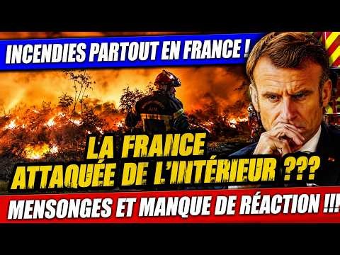 Fires everywhere: Is France under attack from within?