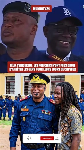 01 🇨🇩 FÉLIX TSHISEKEDI LES POLICIERS N'ONT PLUS DROIT D'ARRÊTER LES GENS POUR LEURS LOOKS DE CHEVE