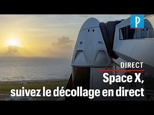 [LIVE] Suivez le décollage de la fusée Space X